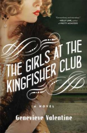 The Girls at the Kingfisher Club