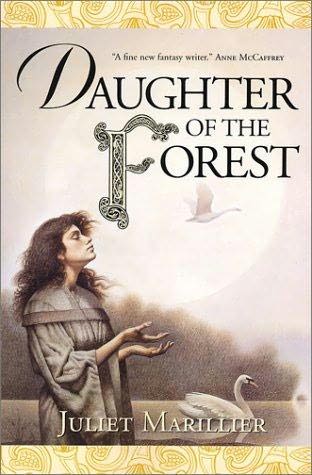 Guest Dare Daughter Of The Forest By Juliet Marillier