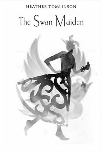 The Swan Maiden by Heather Tomlinson The Swan Maiden by Heather Tomlinson