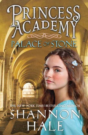 Book Review Double Feature Princess Academy And Palace Of Stone By Shannon Hale