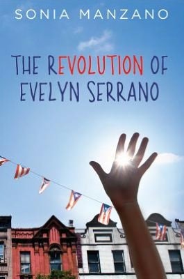 Book Review The Revolution Of Evelyn Serrano By Sonia